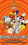 Behind the Tunes: Leon Schlesinger - The Merrie Cartoon Mogul