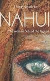 Nahuí - the woman behind the legend