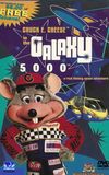 Chuck E. Cheese in the Galaxy 5000