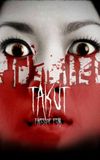 Takut: Faces of Fear