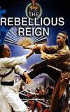 Rebellious Reign