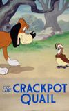 The Crackpot Quail