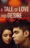 A Tale of Love and Desire