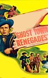 Ghost Town Renegades