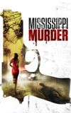 Mississippi Murder