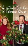 Christmas Wishes & Mistletoe Kisses