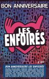 Les Enfoirés 2014 - Bon anniversaire Les Enfoirés