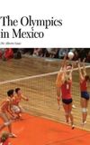 The Olympics in Mexico