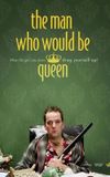 The Man Who Would Be Queen