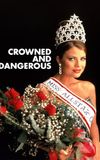 Crowned and Dangerous