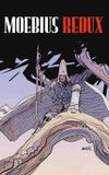 Moebius Redux: A Life in Pictures