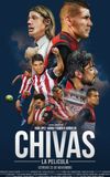 Chivas: The Movie