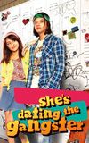 She's Dating the Gangster