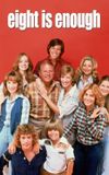 Eight Is Enough