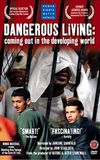 Dangerous Living: Coming Out in the Developing World