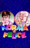 Norma e Felice