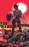 Die for a Dollar in Tucson