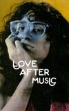 Love After Music