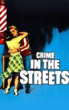 Crime in the Streets