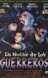 La noche de los guerreros