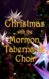 Christmas with the Mormon Tabernacle Choir