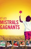 Et les mistrals gagnants