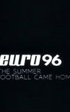 Euro 96: The Summer Football Came Home