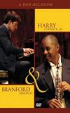 Harry Connick, Jr and Branford Marsalis : A Duo Occasion