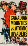 Canadian Mounties vs. Atomic Invaders