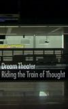 Dream Theater: Riding the Train of Thought