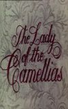 The Lady of the Camellias