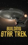 Building Star Trek