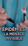 Epidemics: The Invisible Threat