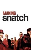 Making 'Snatch'