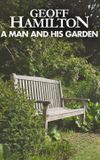 Geoff Hamilton: a Man and His Garden