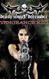 Death Angel December: Vengeance Kill