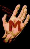 A Physical History of 'M'