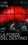 The Metropolitan Opera: La Forza del Destino