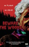 Beware the Woods