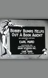 Bobby Bumps Helps Out a Book Agent