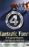 The Fantastic Four: A Legend Begins