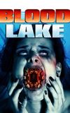 Blood Lake: Attack of the Killer Lampreys