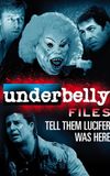 Underbelly Files: Tell Them Lucifer Was Here