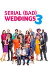 Serial (Bad) Weddings 3