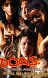 Dogs: The Rise and Fall of an All-Girl Bookie Joint