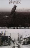 Tie Xi Qu: West of the Tracks