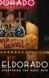 Eldorado: Everything the Nazis Hate