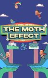 The Moth Effect