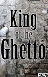 King of the Ghetto