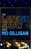 The Lateish Show with Mo Gilligan